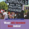 Smelik, prof.dr. Klaas A.D.: Maar wij noemen hen Joden. Antizionisme in de praktijk