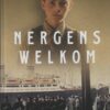Arends, Rijk: Nergens welkom (nieuw)