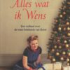 Austin, Lynn: Alles wat ik wens. Een verhaal over de ware betekenis van Kerst (roman)