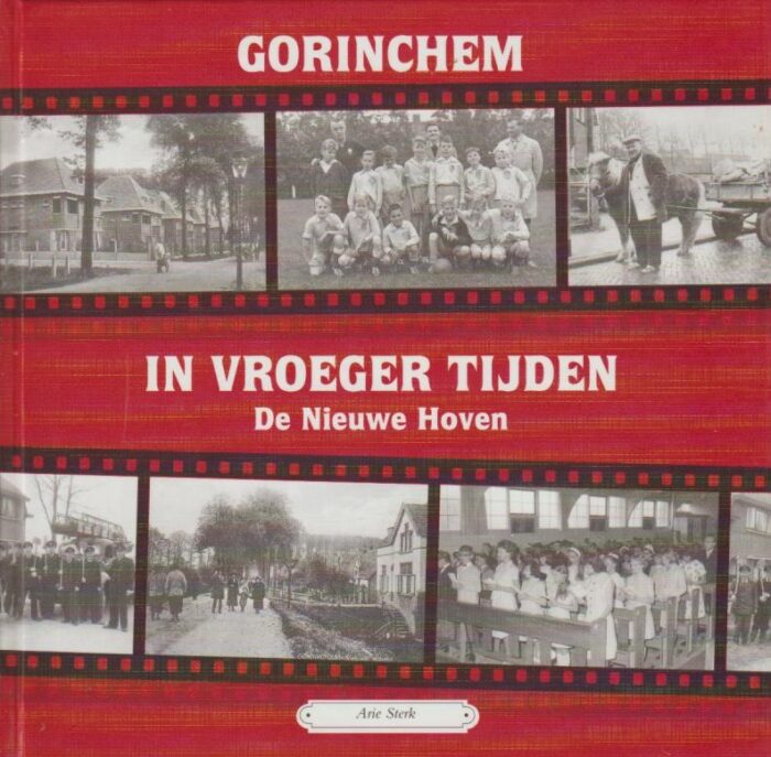 Sterk, Arie: Gorinchem in vroeger tijden. De Nieuwe Hoven