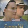 Vogel Sawyer, Kim: Sommerfeld trilogie (roman)
