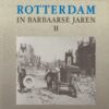 Romer, Herman: Rotterdam in barbaarse jaren 1 en 2 - Afbeelding 2