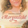 Ranay, Deborah: Morgenlicht (roman)