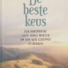 Mead, Matthew: De beste keus. Een aansporing voor jonge mensen om aan hun Schepper te denken (nieuw)