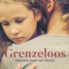 Stark-ten Voorde: Hanneke: Grenzeloos. Roman (nieuw)