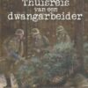 Keijzer, Willem.: De thuisreis van een dwangarbeider.