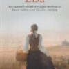 Leeflang, Nettie: Elsa. Roman (nieuw)