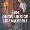 Jennings, Regina: Een ongelukkige hofmakerij (nieuw en nu in de aanbieding)