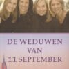 Carrington, Patricia e.a.: De weduwen van 11 september. Een waar gebeurd verhaal