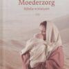 Henry, Matthew: Moederzorg (nieuw)