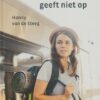 Steeg, Hanny van de: Brit geeft niet op (nieuw)