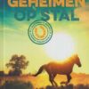 Dort, Evelien van: Geheimen op stal (nieuw)
