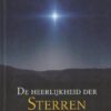 Boven, ds. B.J. van: De heerlijkheid der sterren. 7 preken over de sterren (nieuw)
