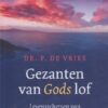 Vries, dr. P. de: Gezanten van Gods lof. Levensschetsen van zeven predikers