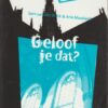 Brink, G. van den e.a.: Geloof je dat? Over de toe-eigeging van het heil