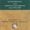 Ouweneel-van Dam, Barry: De ontwikkeling van de gemeente Alblasserdam tussen 1919 en 2020