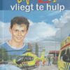 Burghout, Adri: Lifeliner vliegt te hulp. Lifeliner 2 deel 1