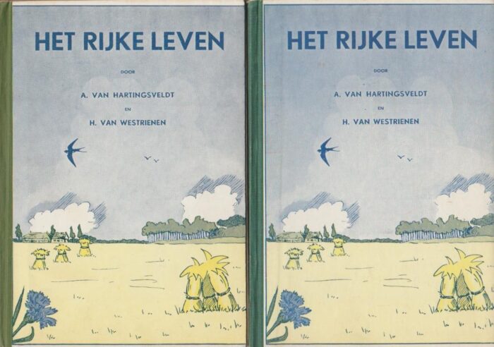 Hartingsveldt, A. van: Het rijke leven deel 1 en 2