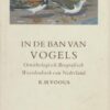 Voous, K.H.: In de balans van vogels. Ornithologisch Biografisch Woordenboek van Nederland