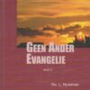 Huisman, ds. L.: Geen ander Evangelie deel 5. 7 preken