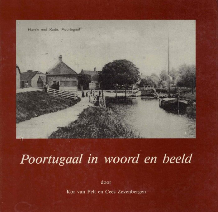 Pelt, Kor van: Poortugaal in woord en beeld