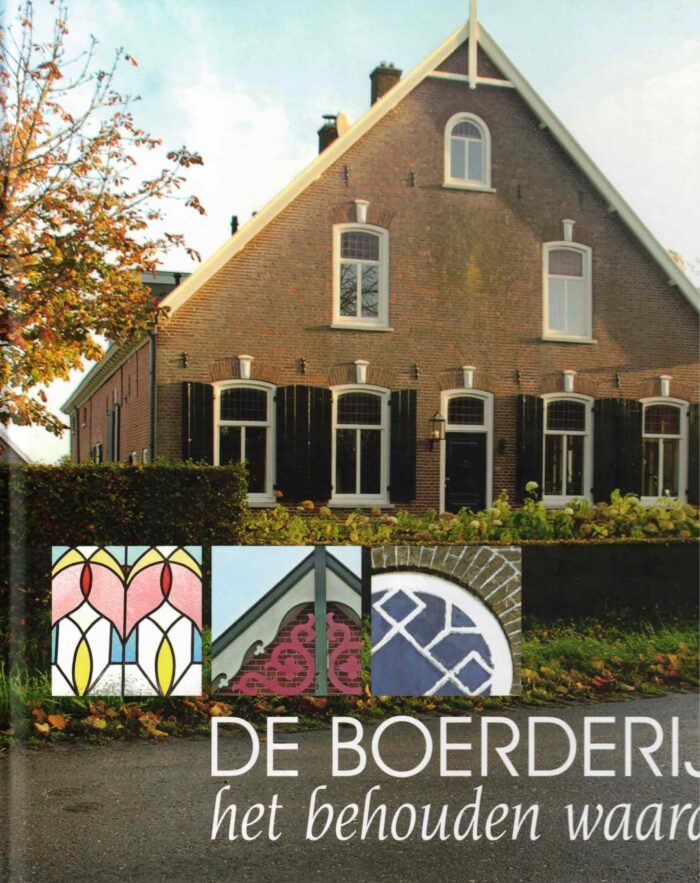 Mollema, Meine: De boerderij het behouden waard.