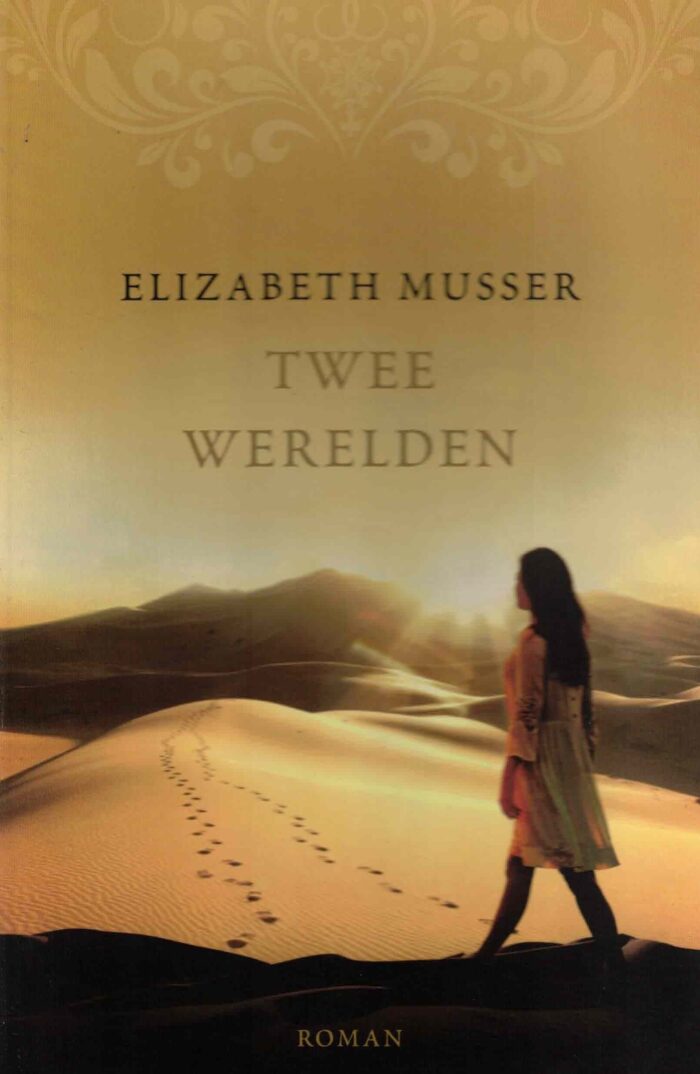 Musser, Elisabeth: Twee werelden (roman)