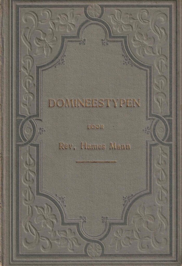 Mann, Rev. Hames: Domineestypen