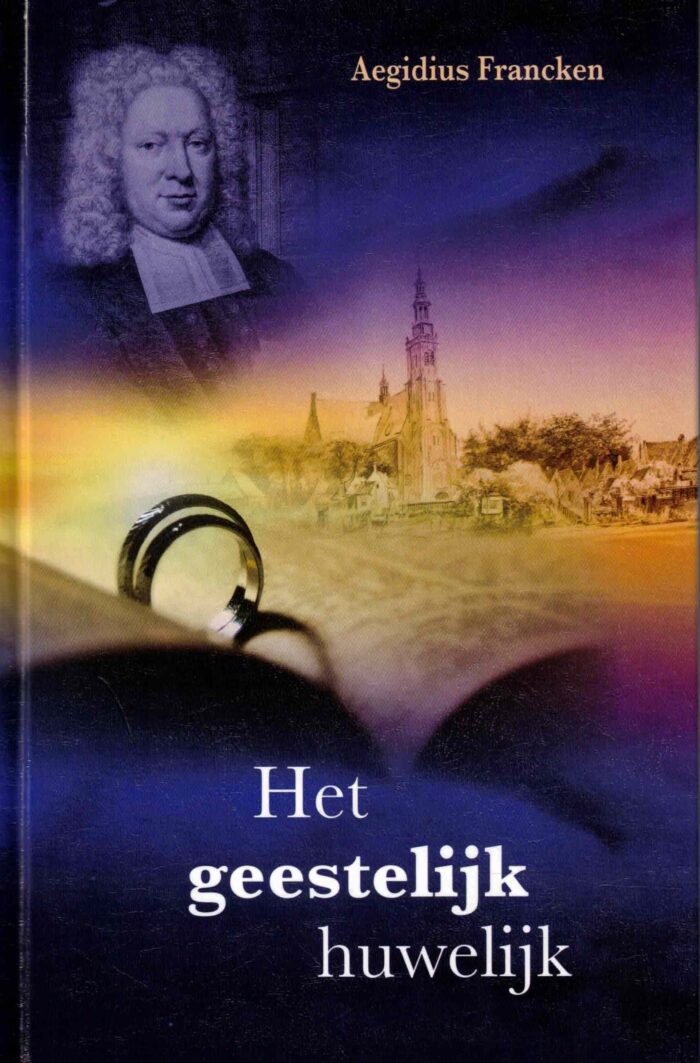 Francken, Aegidius: Het geestelijk huwelijk (nieuw en nu in de aanbieding)