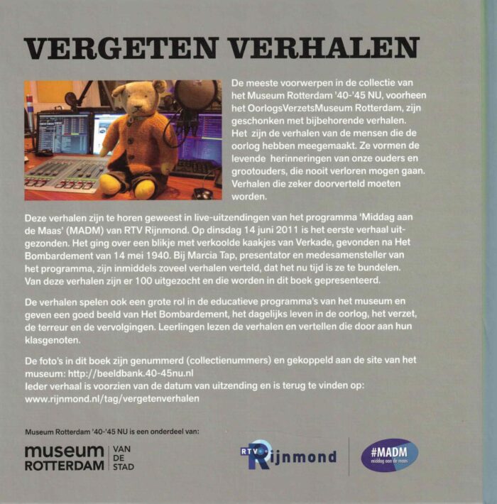 Hoeven, Johan van der: Vergeten verhalen. 100 Rotterdamse oorlogsherinneringen - Afbeelding 2