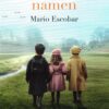 Escobar, Mario: De vergeten namen. Roman (nieuw)
