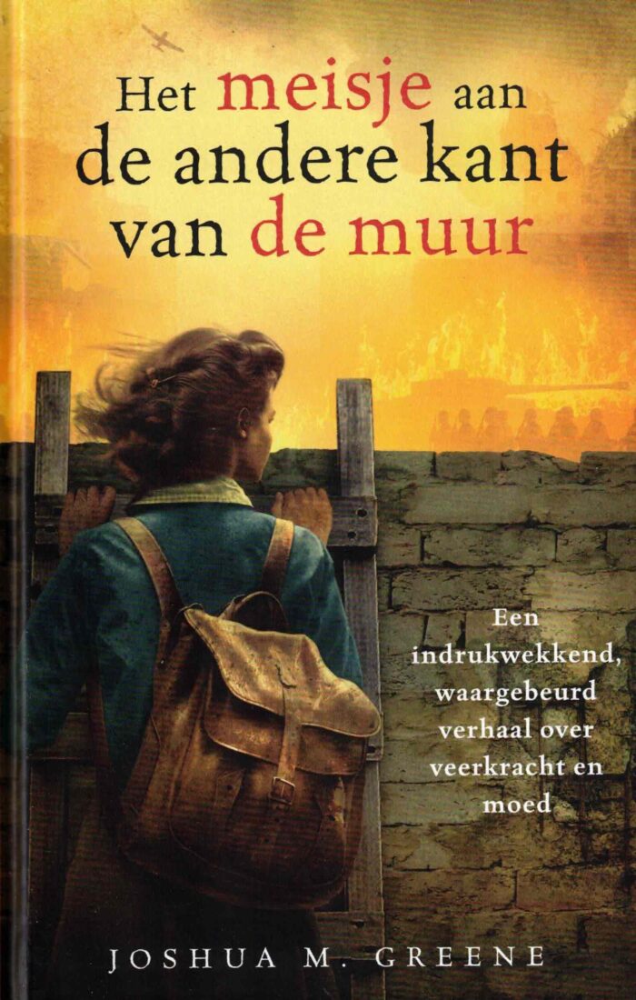Greene, Joshua M.: Het meisje aan de andere kant van de muur (nieuw)