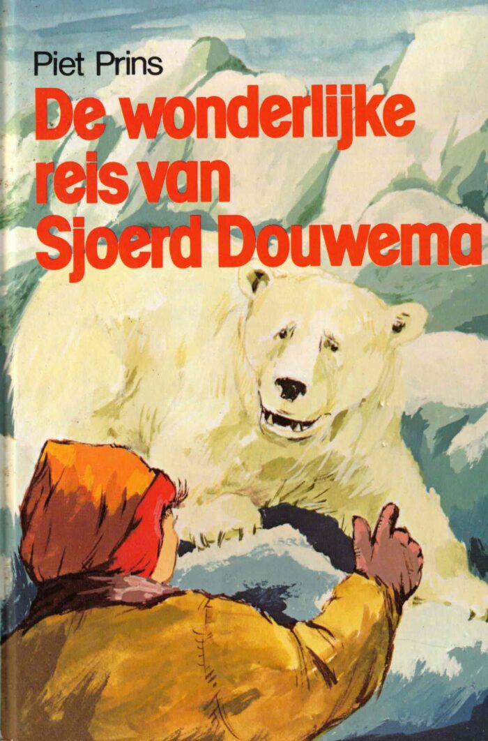 Prins, Piet: De wonderlijke reis van Sjoerd Douwema