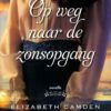 Camden, Elizabeth: Op weg naar de zonsopgang (novelle)