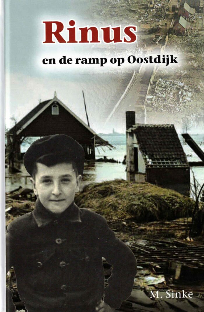 Sinke, M.: Rinus en de ramp op Oostdijk (nieuw)