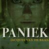 Baan, Jacques van de: Paniek. Verwacht het onverwachte (Nieuw)