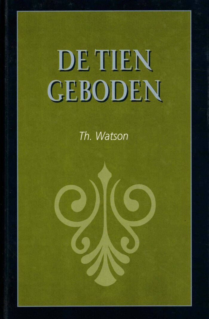Watson, Thomas: De tien geboden.