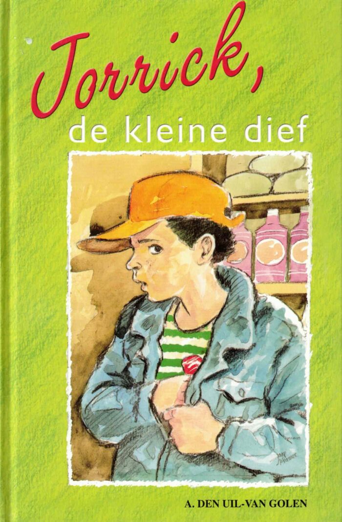 Uil-van Golen, A. den: Jorrick, de kleine dief