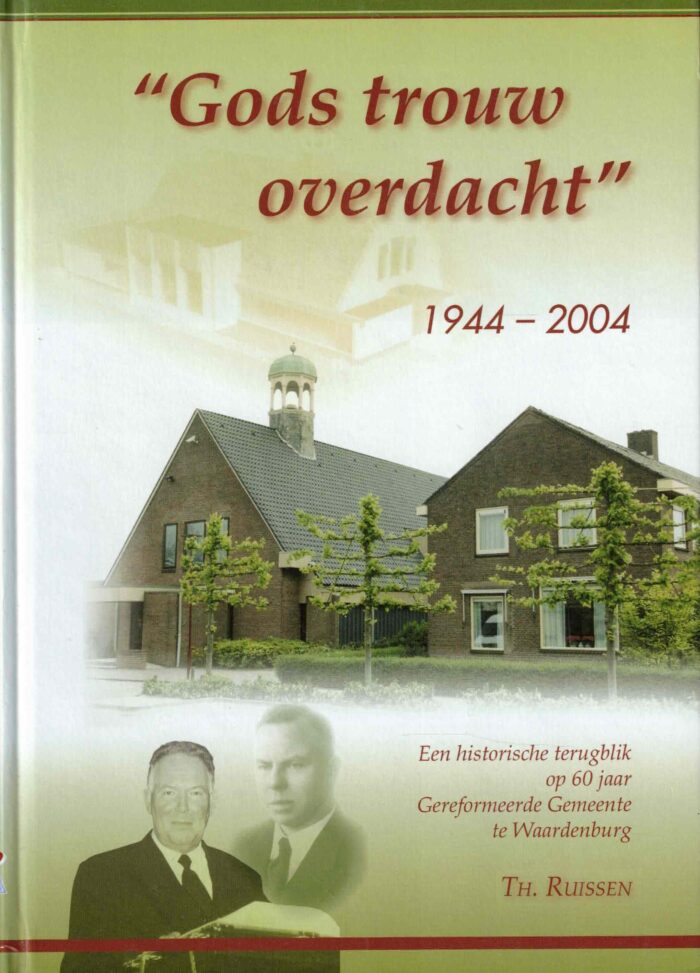 Ruissen, Th.: Gods trouw overdacht 1944-2004.