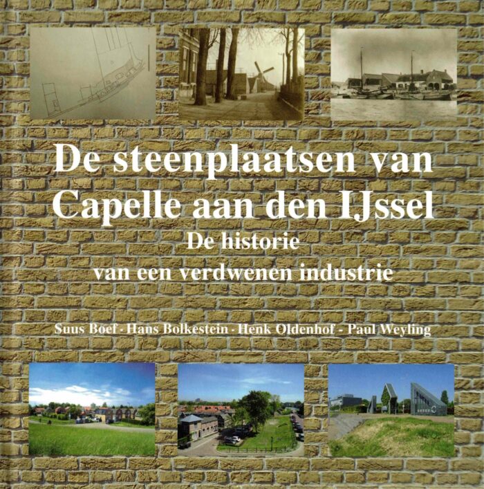 Boef, Suus: De steenplaatsen van Capelle aan den IJssel. De historie van een verdwenen industrie