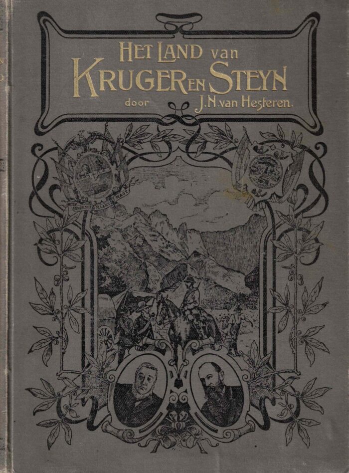 Hesteren, J.N. van: Het land van Kruger en Steyn