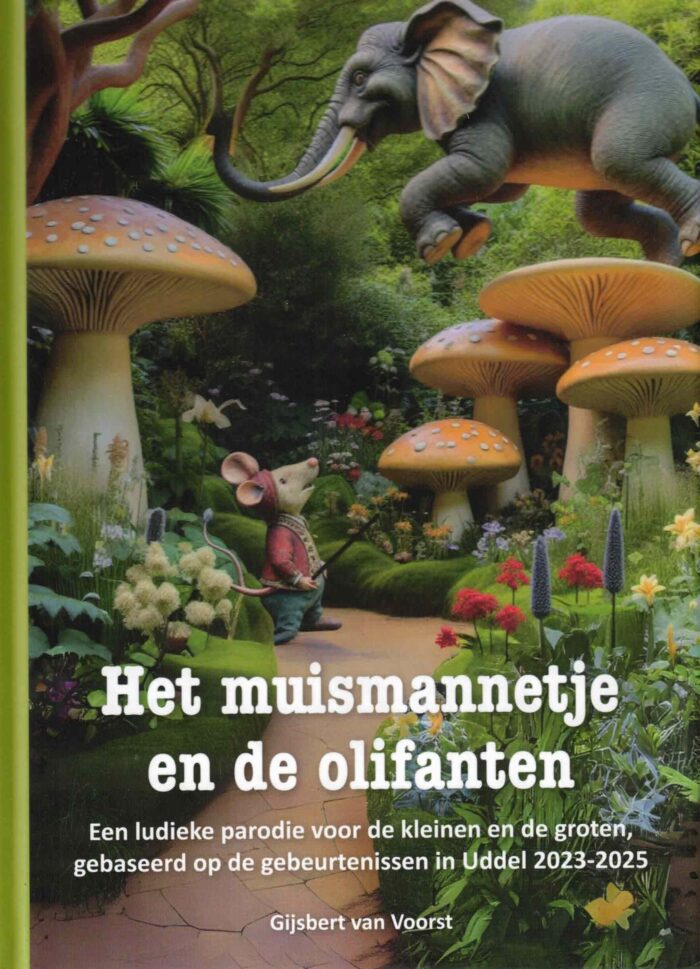 Voorst, Gijsbert van: Het muismannetje en de olifanten (nieuw)