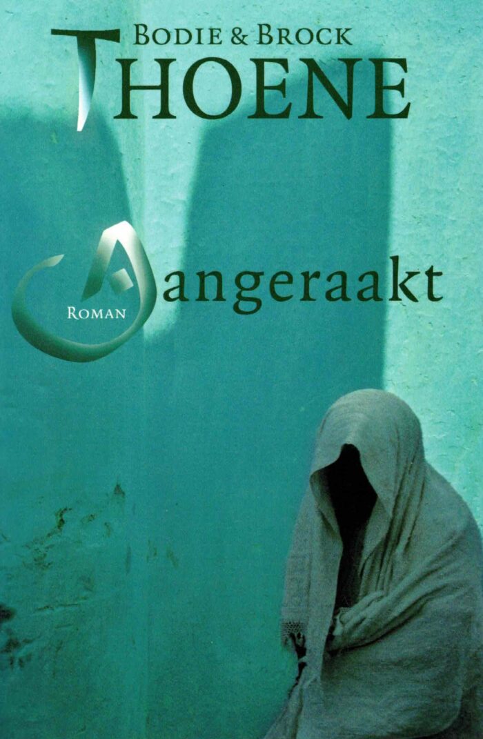 Thoene, Bodie & Brock: Aangeraakt (roman)