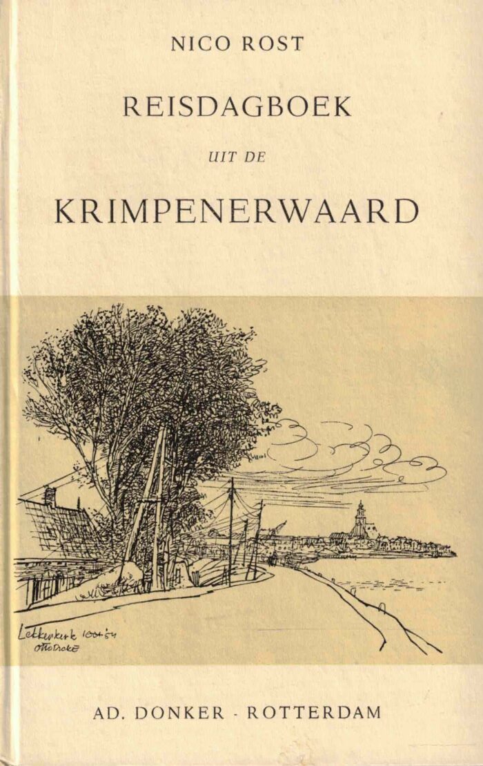 Rost, Nico: Reisdagboek uit de Krimpenerwaard