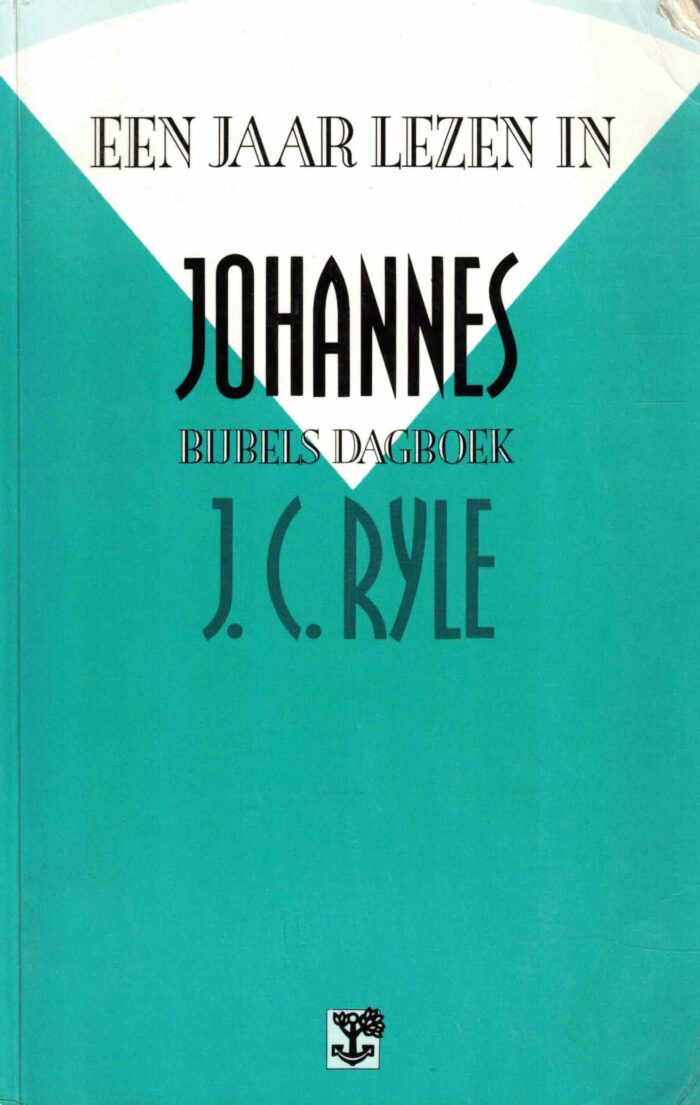 Ryle, J.C.: Een jaar lezen in Johannes (Bijbels dagboek)