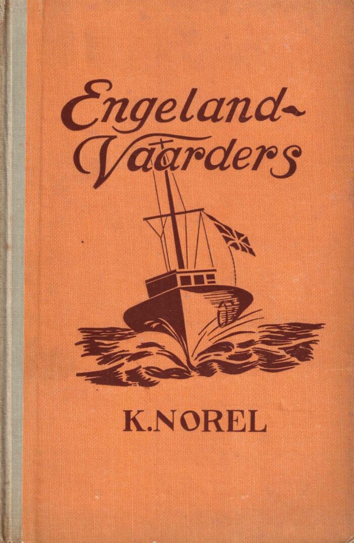 Norel, K.: Engelandvaarders