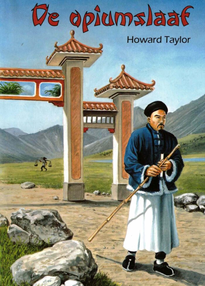 Taylor, Howard: De opiumslaaf