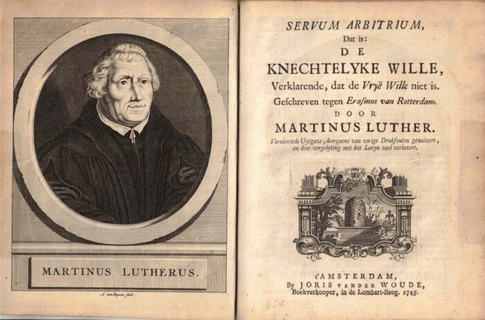 Luther, M.: Knechtelijke wil en van Erasmus de vrije wil. 2 boeken in een band uitgegeven in 1745
