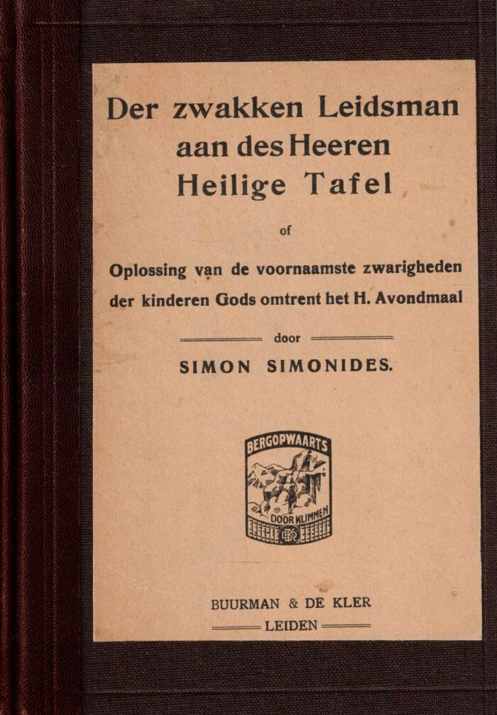 Simonides, Simon: Der zwakken Leidsman aan des Heeren heilige tafel