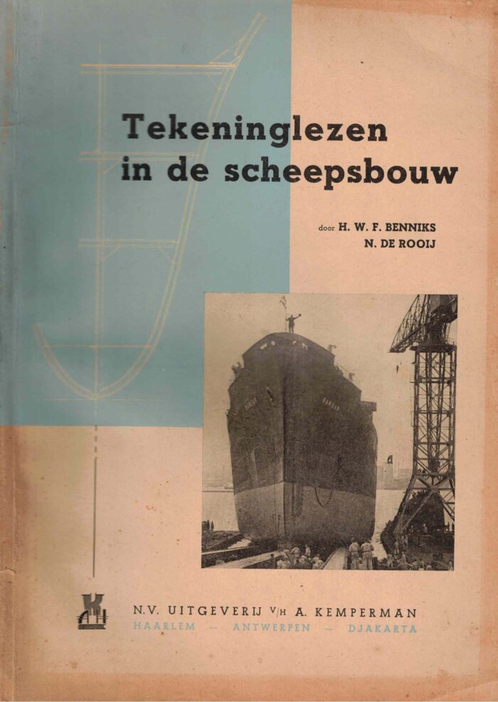 Benniks, H.W.F.: Tekeninglezen in de scheepsbouw